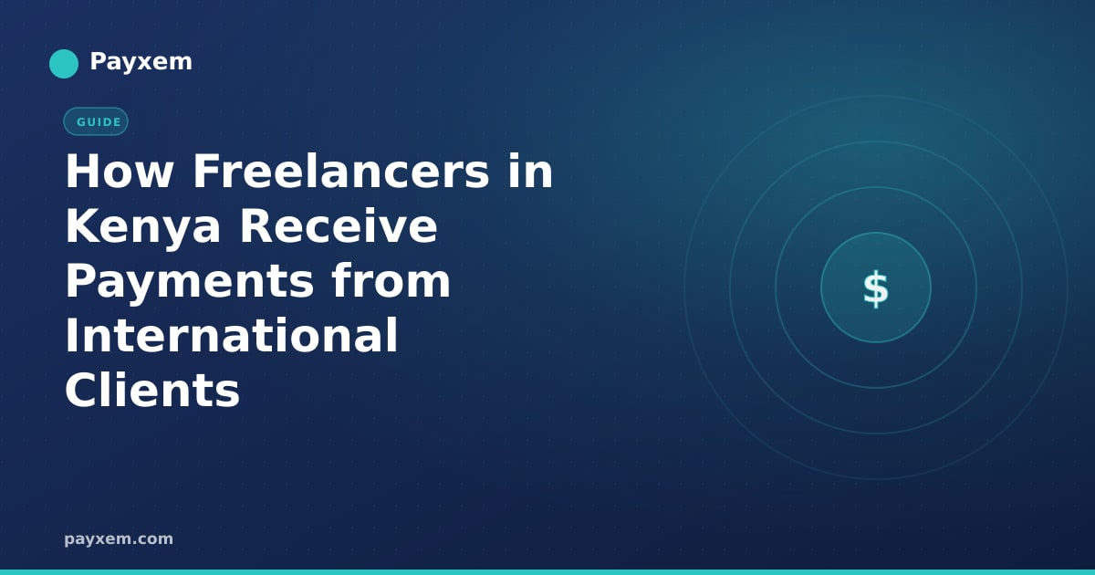 How Freelancers in Kenya Receive Payments from International Clients